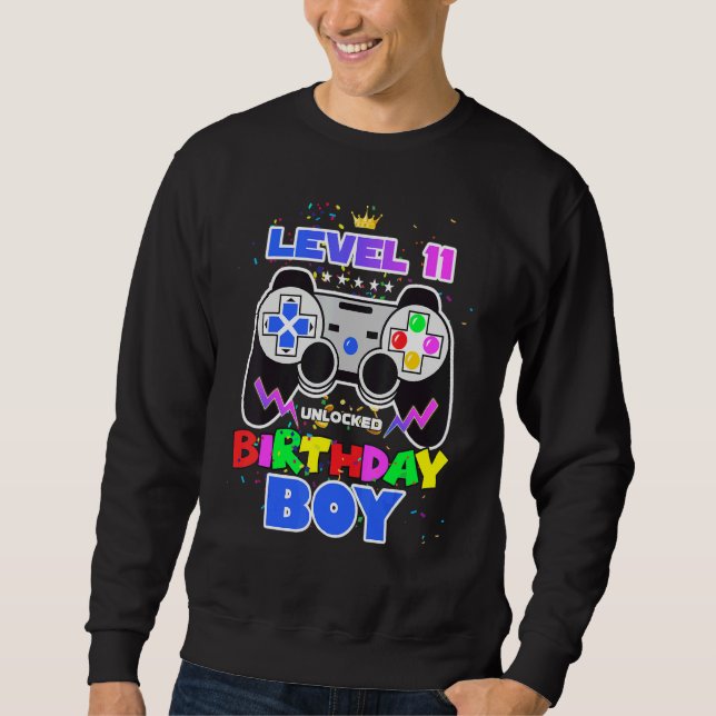 Birthday Boy Level 11 Unlocked Video Game 11th Bir Sweatshirt (Front)