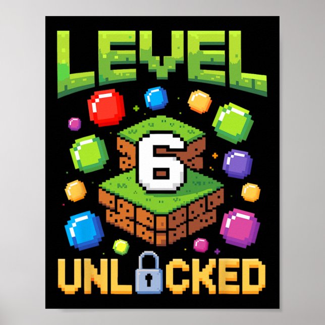 Birthday Boy Level 6 Unlocked 6th Birthday Game Pi Poster (Front)