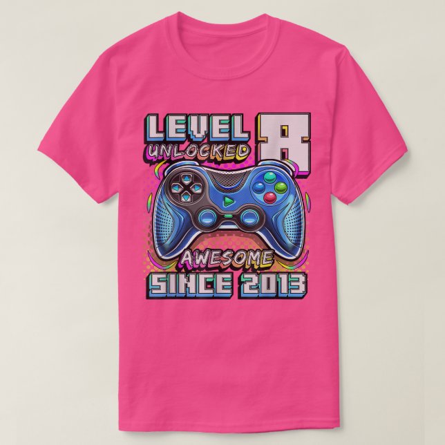 Birthday Boy Level 8 Unlocked Awesome 2013 Video G T-Shirt (Design Front)