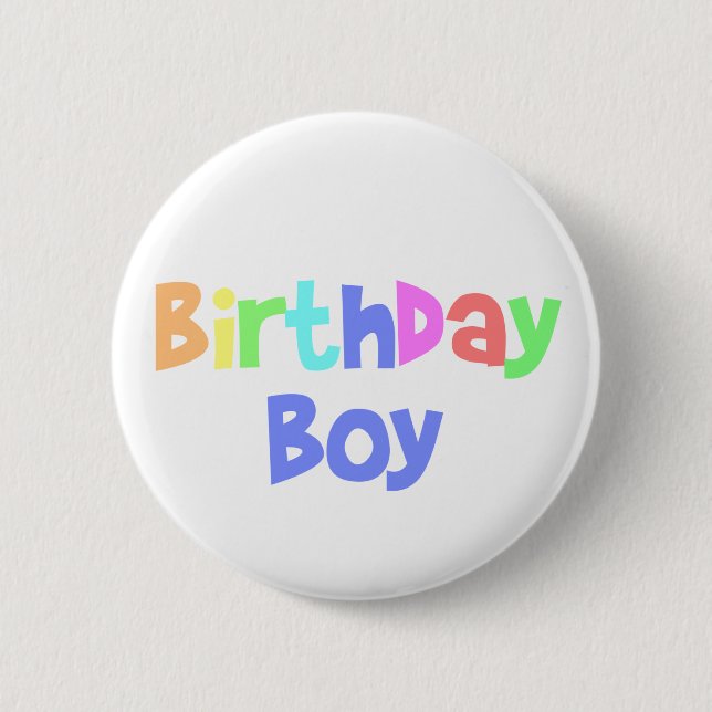 Birthday Boy Pinback Button (Front)