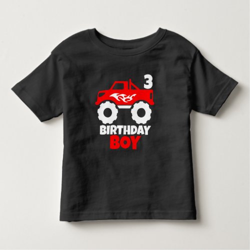 Birthday Boy Red Monster Truck with Age Black Toddler T_shirt