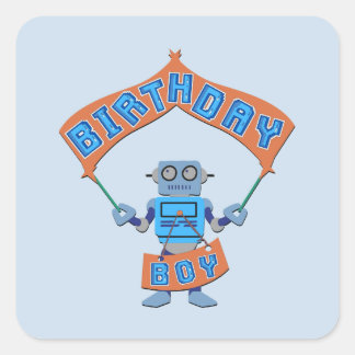 Birthday Boy Robot Square Sticker