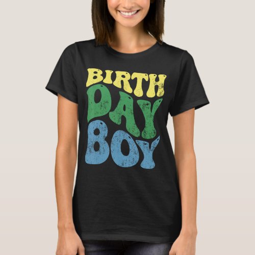 Birthday Boy Shirt Wavy Groovy Retro Boho Party To