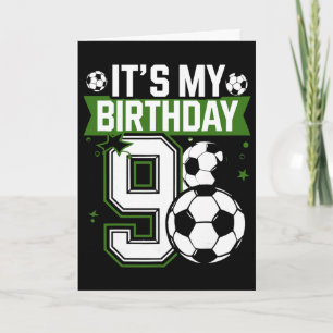 Birthday Boy Tees 9 Soccer Its My 9th Birthday Boy Card