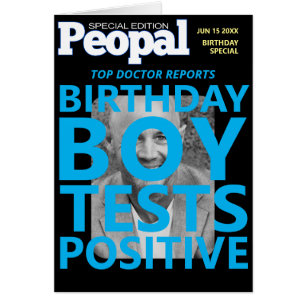 Birthday Boy Tests Positive, Funny Male Birthday Cards