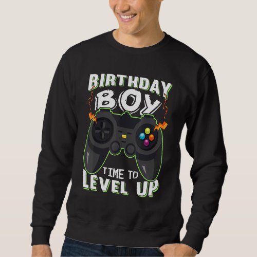 Birthday Boy Time To Level Up Gamer Controller Gra Sweatshirt