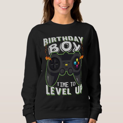 Birthday Boy Time To Level Up Gamer Controller Gra Sweatshirt