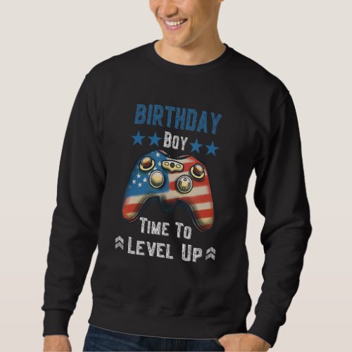 Birthday Boy Time To Level Up Gaming Birthday Boys Sweatshirt