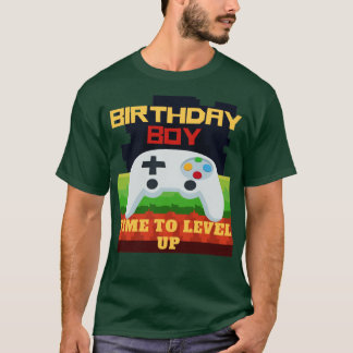Birthday boy time to level up T-Shirt
