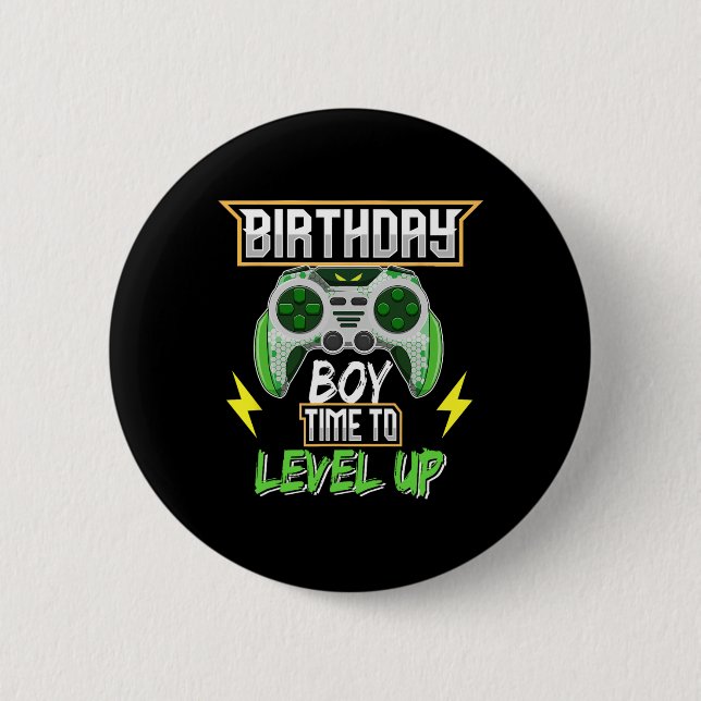 Birthday Boy Time To Level Up Video Game Birthday  Button (Front)