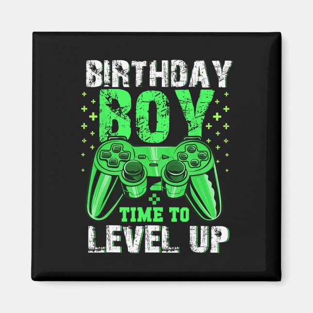 Birthday Boy Time To Level Up Video Game Birthday  Magnet (Front)
