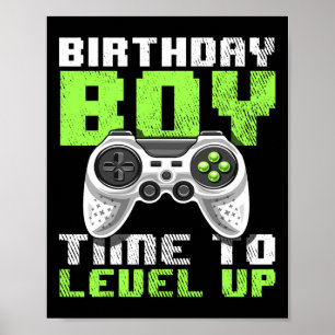 Birthday Boy Time To Level Up Video Game Birthday Poster