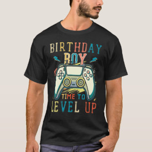Birthday Boy Time To Level Up Video Game Birthday T-Shirt