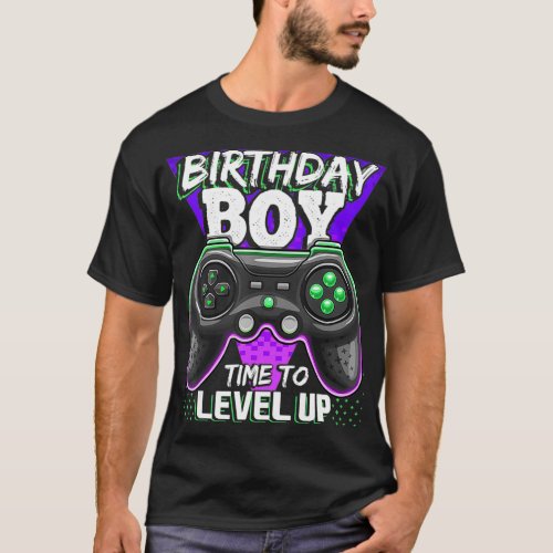 Birthday Boy Time to Level Up Video Game Birthday  T_Shirt