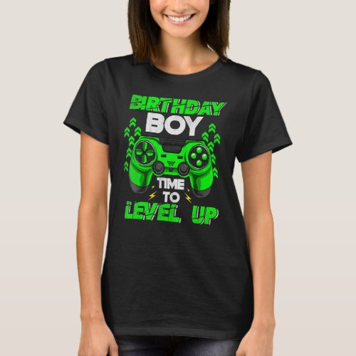 Birthday Boy Time To Level Up Video Game Birthday  T_Shirt