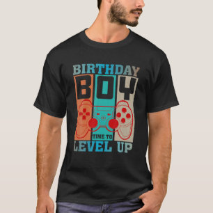 Birthday Boy Time To Level Up Video Game Lover Boy T-Shirt