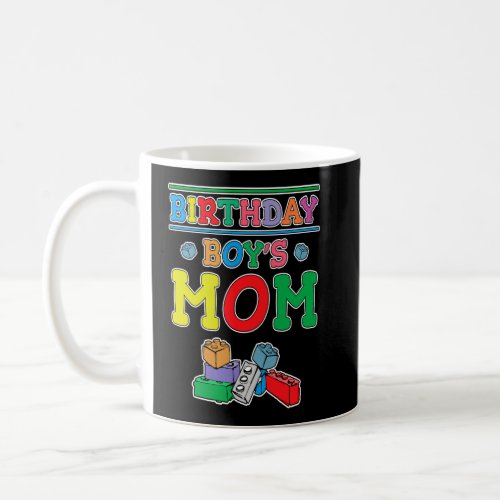 Birthday Boys Mom Building Blocks  7  Coffee Mug