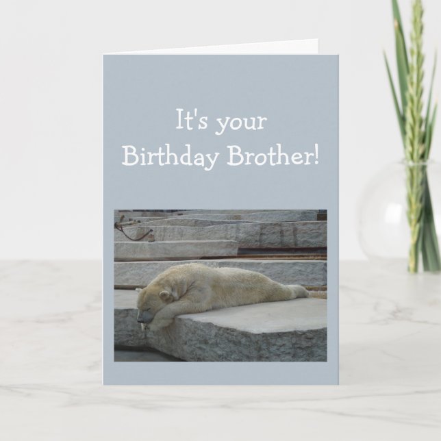 Birthday BROTHER Fun Age Humor Polar Bear Animal Card (Front)