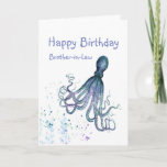 Birthday Brother-in-Law Octopus Could Hug You Card<br><div class="desc">Happy Birthday Brother-in-Law.  If I were an octopus I could hug you eight times for being such a great Brother-in-Law.  Humorous Birthday Card for the Brother-in-Law 
 you love who doesn't like mushy,  sentimental birthday cards and doesn't like public hugs either.</div>