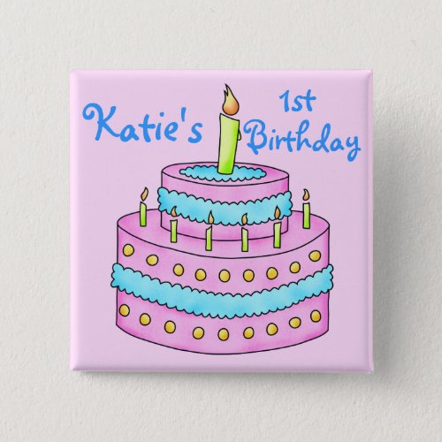 Birthday Cake First Birthday Button Badge