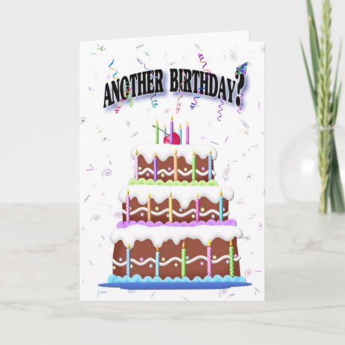 Birthday Cake Getting Older Humor  Card