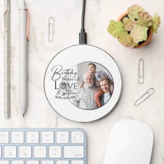 Birthday Calligraphy Photo Design For Son In Law Wireless Charger