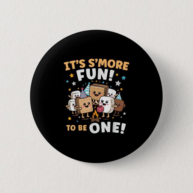 Birthday Campfire Marshmallow Its Smore Fun Being  Button (Front)
