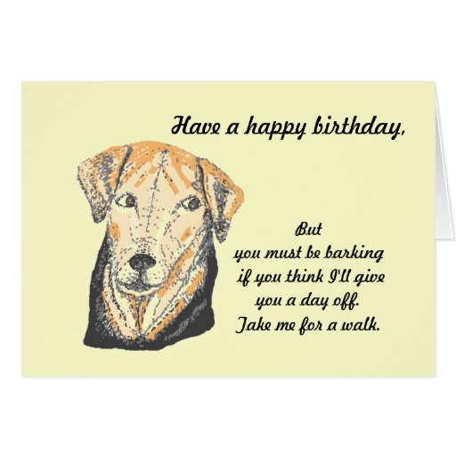 Birthday card, Cute and funny dog with joke. | Zazzle