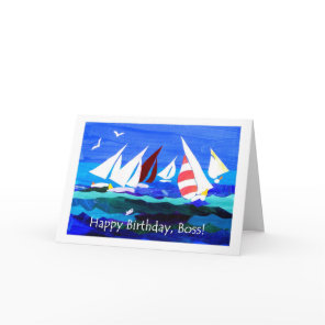 Birthday Card for a Boss - Sailing