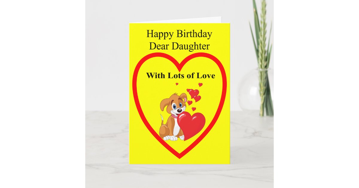 birthday card for a daughter zazzlecom