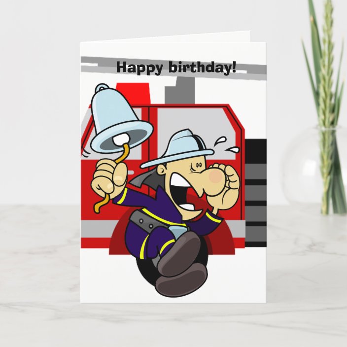 Birthday Card for a Firefighter | Zazzle.com