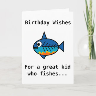 Birthday card for a great kid who fishes.