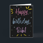 Birthday Card for Bibi<br><div class="desc">You call your grandmother Bibi, not Grandma. (Bibi means grandmother in Kiswahili / Swahili.) Imagine how excited Bibi will be to receive a birthday card addressed especially to her! Your bibi also will love this card's colorful fireworks-inspired design (yellow, pink, blue, and purple on a black background) which says "Happy...</div>