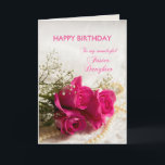 Birthday card for Foster daughter with pink roses<br><div class="desc">Three beautiful pink roses to send to your Foster daughter on her birthday. A gorgeous Birthday card for your foster daughter that you can customize to convey your own sentiments.</div>