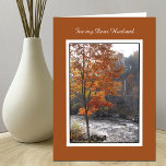Birthday Card for Husband -- Autumn Stream<br><div class="desc">This gorgeous photo of an autumn stream makes a nice birthday card for husband.  Image and verse  Kathy Henis</div>