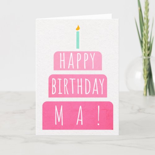 Birthday Card for Ma