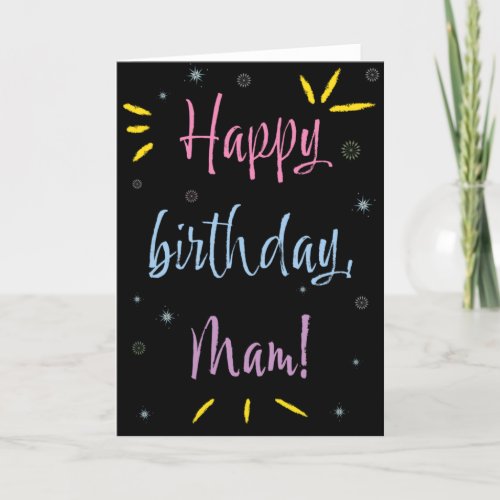 Birthday Card for Mam