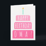 Birthday Card for Oma<br><div class="desc">Birthday Card for Oma. If you call your grandmother Oma instead of Grandma, this birthday card is perfect for her. (Oma means grandmother in German.). Your oma also will love this birthday card's gradient ombre pink design with a birthday cake that says "Happy birthday Oma!" Make this card customizable! Click...</div>