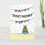 Birthday Card for Poppy<br><div class="desc">You call your grandfather Poppy,  not Grandpa. Imagine how excited Poppy will be to receive a birthday card addressed especially to him! Your poppy also will love this card's fun,  colorful design with confetti and streamers which says "Happy birthday Poppy".</div>