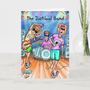 Birthday Card For Runner - Iliotibial Band by FarGoneGreetings at Zazzle