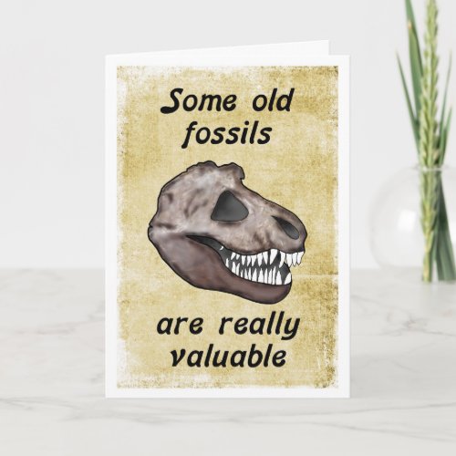 Birthday Card for Senior Citizen old fossil