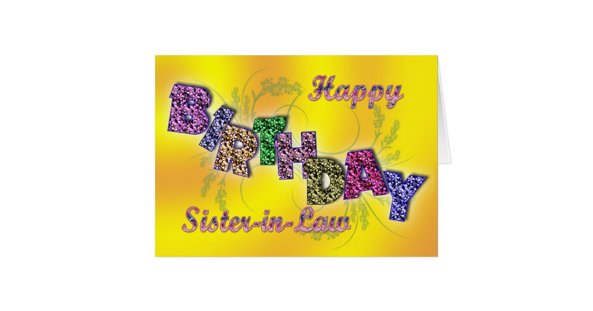 Birthday card for sister-in-law with floral text | Zazzle