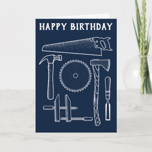 Birthday Card for Woodworkers and Carpenters