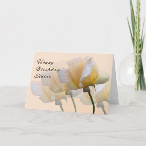 Birthday Card for your Sister with Yellow Roses