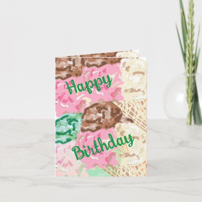 Birthday card :   Ice Cream  Flavors  (Front)