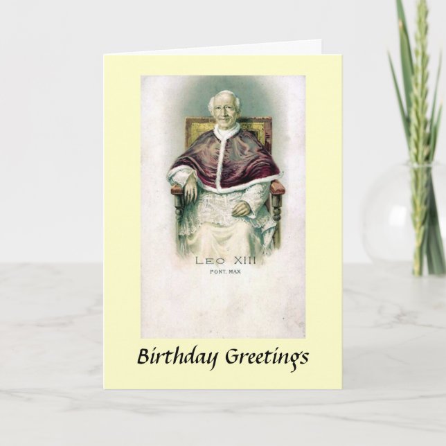 Birthday Card - Pope Leo XIII (Front)