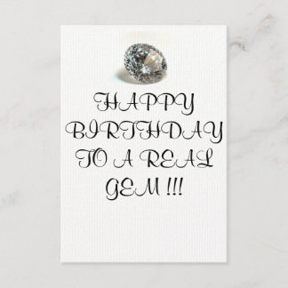 BIRTHDAY CARD TO A REAL GEM