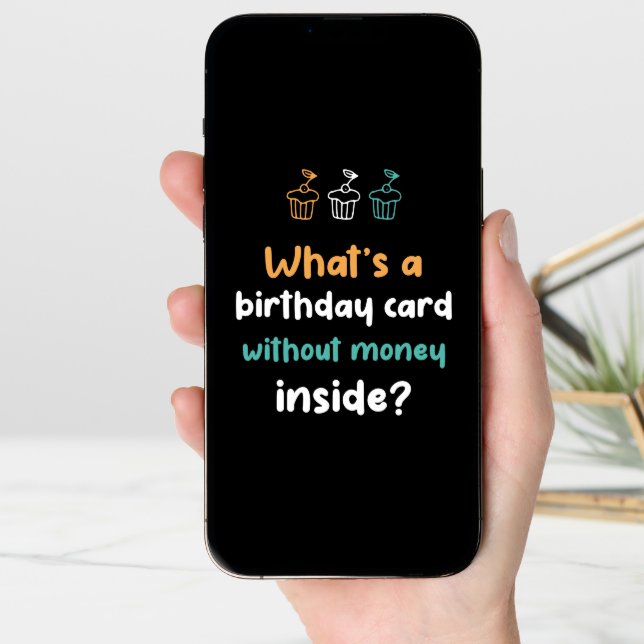 Birthday Card Without Money Inside Funny Birthday (Front Digital)