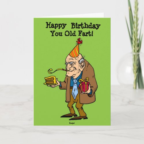 Birthday Card _ You Old Fart humor