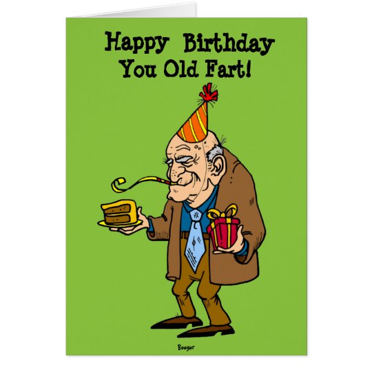 Birthday Card You Old Fart Humor